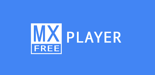 Download MX Player App for Android (latest version)